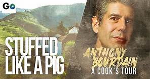 Anthony Bourdain A Cooks Tour Season 1 Episode 10: Stuffed like a Pig