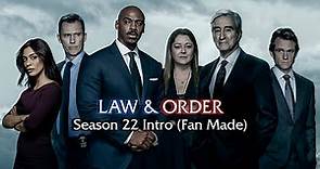 Law & Order - Season 22 Intro (Fan Made)