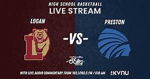 Logan vs Preston | High School Basketball