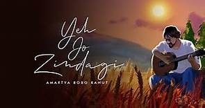 Yeh Jo Zindagi - Amartya Bobo Rahut | Official Music Video | Siddhant Kaushal