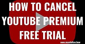 How to Cancel YouTube Premium Free Trial