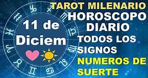 Horóscopo de hoy 11 Diciembre 2023 - Tarot Milenario