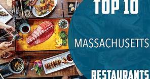 Top 10 Best Restaurants to Visit in Massachusetts | USA - English