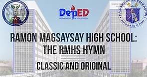 [🔥⭐️] Ramon Magsaysay High School Manila: RMHS Hymn | Classic and Original: OFFICIAL