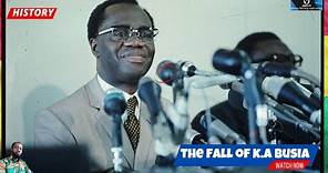 The fall of Dr. Kofi Abrefa Busia of the Progress Party in 1972
