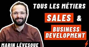 Tous les métiers Sales & Business Development Expliqués (Marin Lévesque)