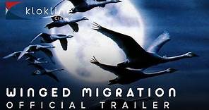 2001 Winged Migration Official Trailer 1 Galatée Films, Sony Pictures Classics