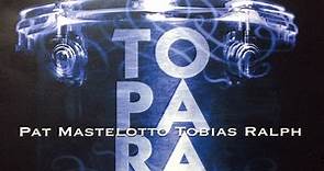 Pat Mastelotto, Tobias Ralph - ToPaRaMa