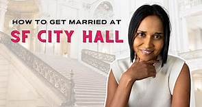 How to Get Married at San Francisco City Hall - The Ultimate Guide 2023