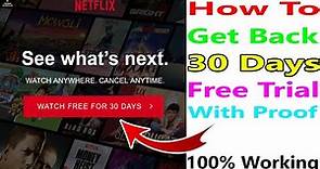 How To Get 30 Days Free Trial Option In Netflix | Get Back Watch Free For 30 Days Option
