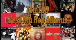 Top 100 - Best Hip-Hop Albums of All Time