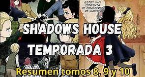 Shadow house temporada 3