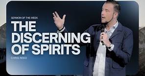 The Discerning of Spirits - Chris Reed Full Sermon | MorningStar Ministries