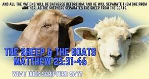 The Sheep & The Goats / Matthew 25:31-46