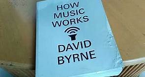 Honest review of How Music Works by David Byrne