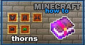 How to Get and Use Thorns Enchantment in Minecraft! | Easy Minecraft Tutorial