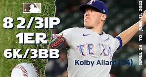 Kolby Allard (24) | April 24 ~ June 12, 2022 | MLB highlights