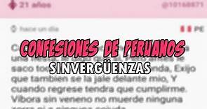 Confesiones de peruanos #1