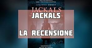 Jackals - La setta degli sciacalli - La recensione