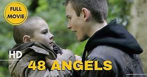 48 Angels | Drama | HD | Full Movie in English