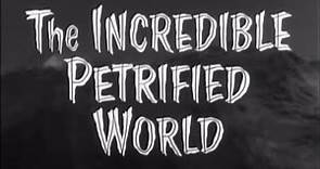 The Incredible Petrified World (1959) Sci-fi movie full length
