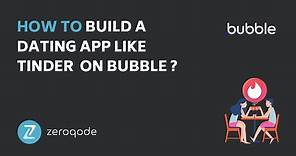 How to build a dating app like Tinder without code using Bubble