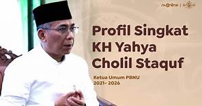 Profil Lengkap Ketua Umum PBNU KH Yahya Cholil Staquf Terbaru