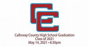 Calloway County High School Graduation 2021