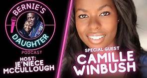 Ep. 4 Camille Winbush - Vanessa From Bernie Mac Show