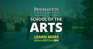 Binghamton University introduces the School of the Arts