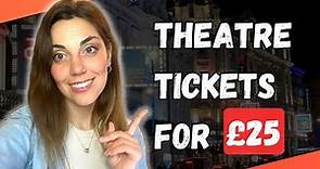 London theatre tickets: 5 tips for cheap WEST END deals (best seats for £25)