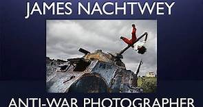 James Nachtwey - War Photographer