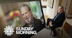 Jeff Bridges on surviving cancer and COVID