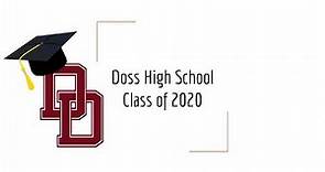Doss High School -- Graduation 2020