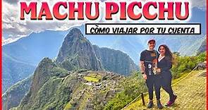 Machu Picchu 🇵🇪 Guía Completa 2024: Sin Tour ✅️ ¿Cómo llegar? Consejos y Presupuesto 💰 | Perú #24