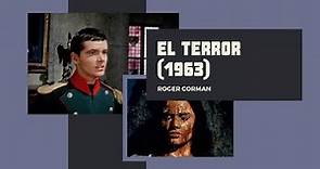 El terror (1963) de Roger Corman (Castellano) con Jack Nicholson y Boris Karloff