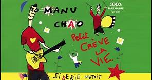 Manu Chao - Sibérie M'était Contéee (Full Album français) 2004