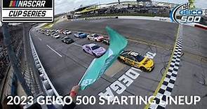 2023 GEICO 500 Starting Lineup