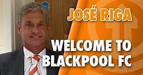 José Riga - Welcome To Blackpool Football Club