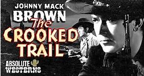 Johnny Mack Brown's Classic Western | The Crooked Trail (1936)