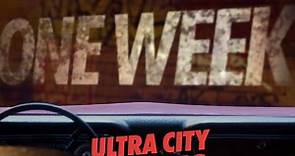 Ultra City Smiths: ONE WEEK