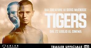 TIGERS - TRAILER UFFICIALE | DAL 22 LUGLIO AL CINEMA