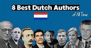 Top 8 Dutch Authors of All Time Summarized (Dutch Literature for beginners)