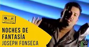 Joseph Fonseca - Noches de Fantasia (Video Oficial)