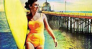 Gidget: the story of Hollywood's first surfing star