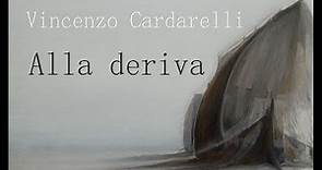 Vincenzo Cardarelli - Alla deriva