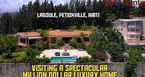 Visiting A Spectacular Million Dollar Luxury Home in Laboule, Haiti - SeeJeanty