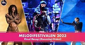 Melodifestivalen 2023 - Final Recap ᴴᴰ (Running Order)