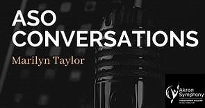ASO Conversation with Marilyn Taylor