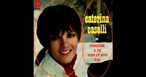 Caterina Caselli - Insieme A Te Non Ci Sto Più (AKA Arrivederci Amore, Ciao)